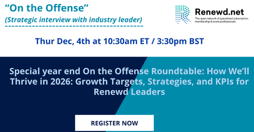 Special year end On the Offense Roundtable:  How We’ll Thrive in 2026:  Growth Targets, Strategies, and KPIs for Renewd Leaders