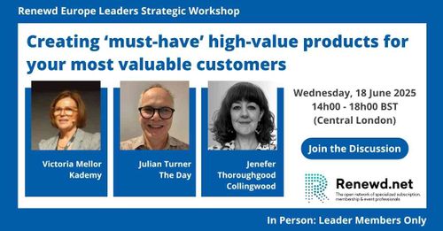 Renewd Europe Leaders Strategy Workshop (Topic: Creating ‘must-have’ high-value products for your most valuable customers)