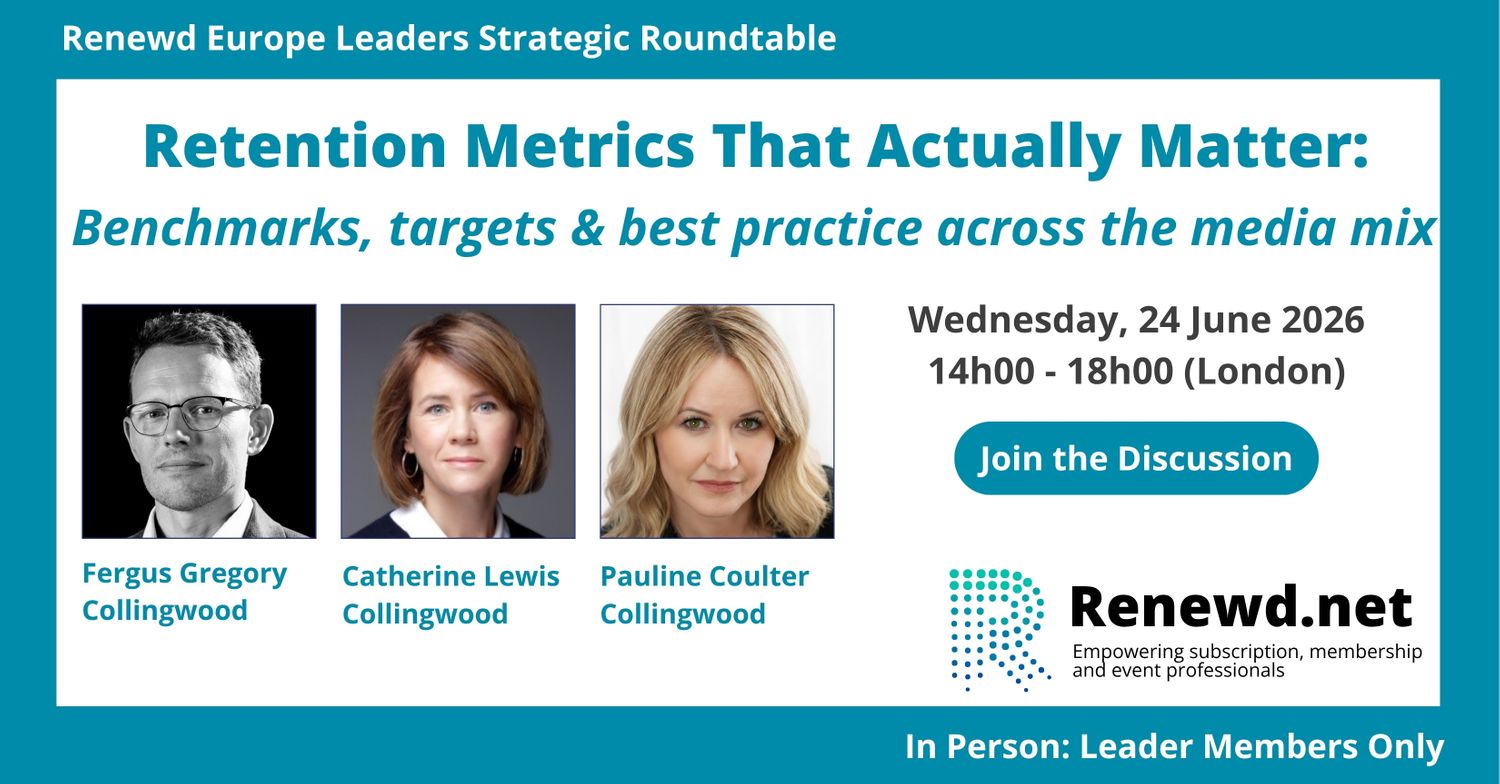 Retention Metrics That Actually Matter: Benchmarks, targets and best practice across the media mix (Renewd Europe Leaders Roundtable)