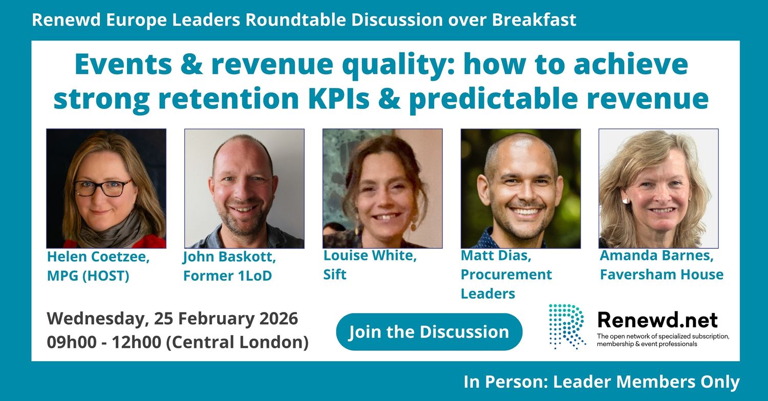 Events & Revenue Quality: How to Achieve Strong Retention KPIs & Predictable Revenue (Renewd Europe Leaders Roundtable Discussion over Breakfast)