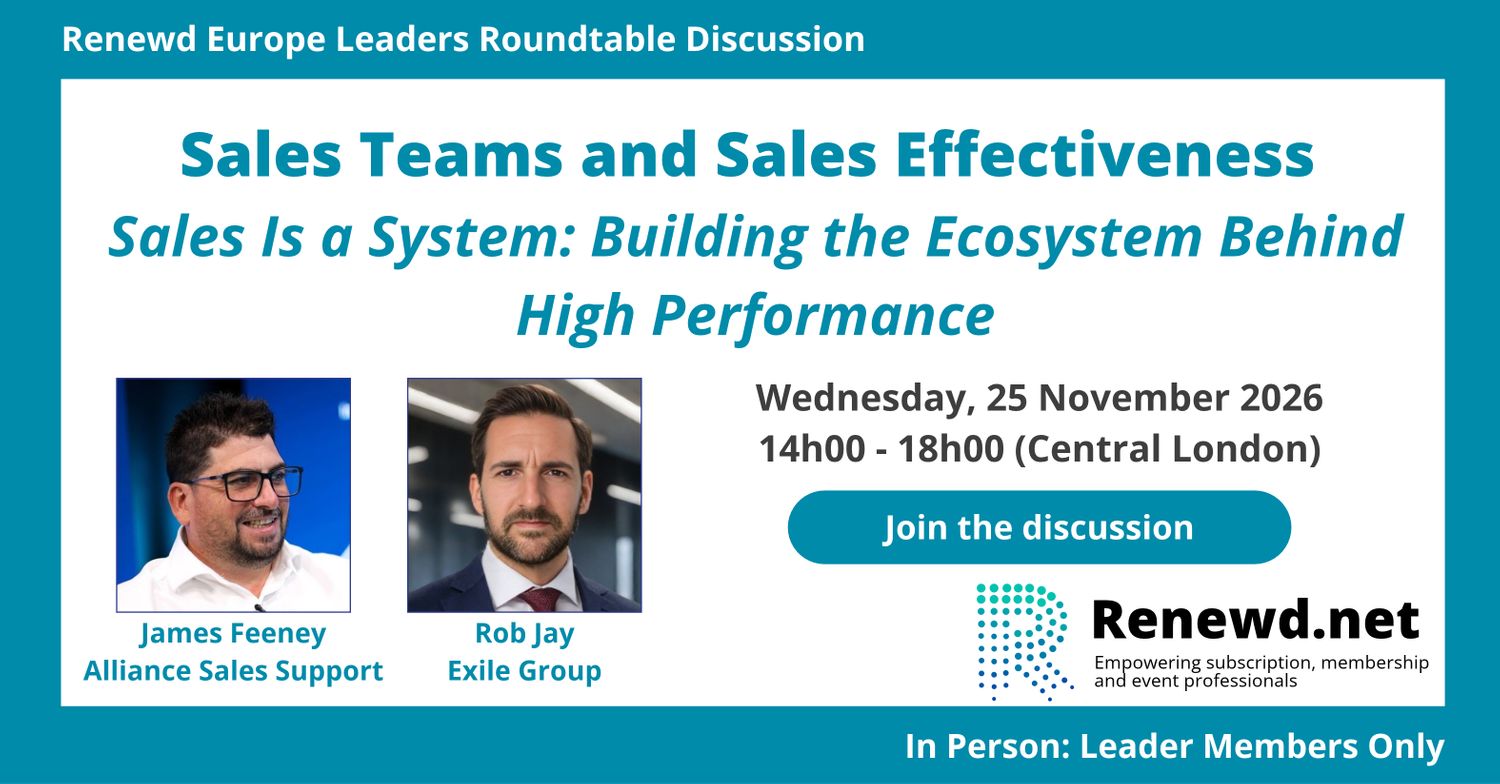 Sales Teams and Sales Effectiveness: Building the Ecosystem Behind High Performance (Renewd Europe Leaders Roundtable)