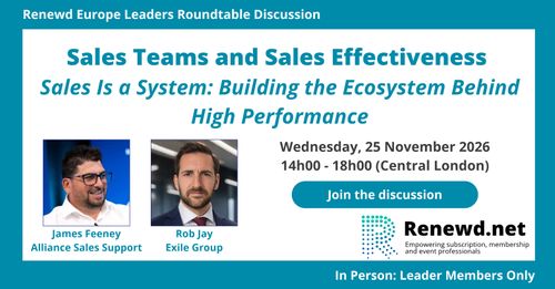 Sales Teams and Sales Effectiveness: Building the Ecosystem Behind High Performance (Renewd Europe Leaders Roundtable)