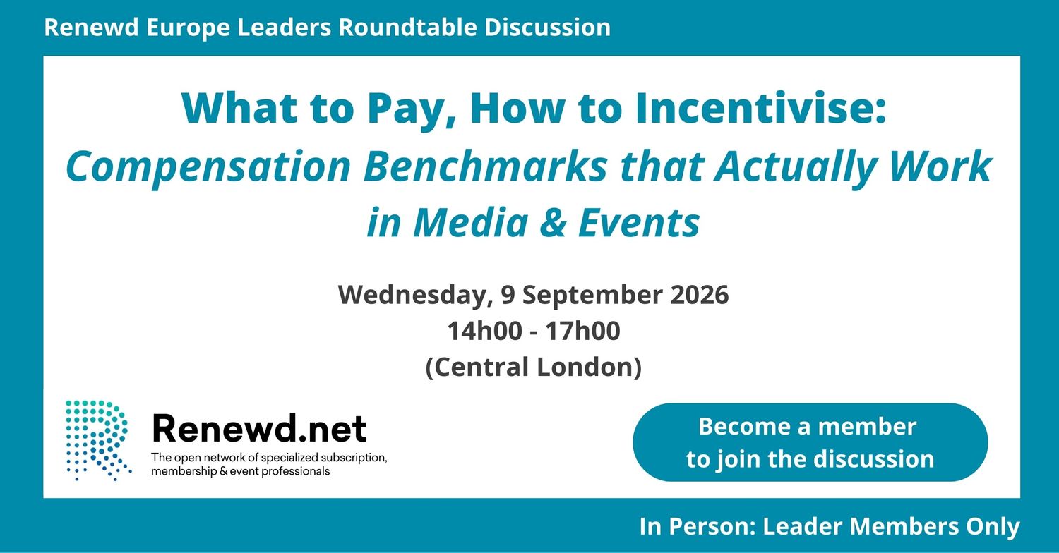 What to Pay, How to Incentivise: Compensation Benchmarks That Actually Work in Media & Events (Renewd Europe Leaders Roundtable Discussion)