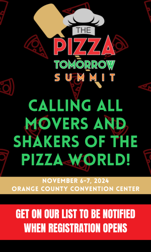 Get on our list for the 2024 Pizza Tomorrow Summit