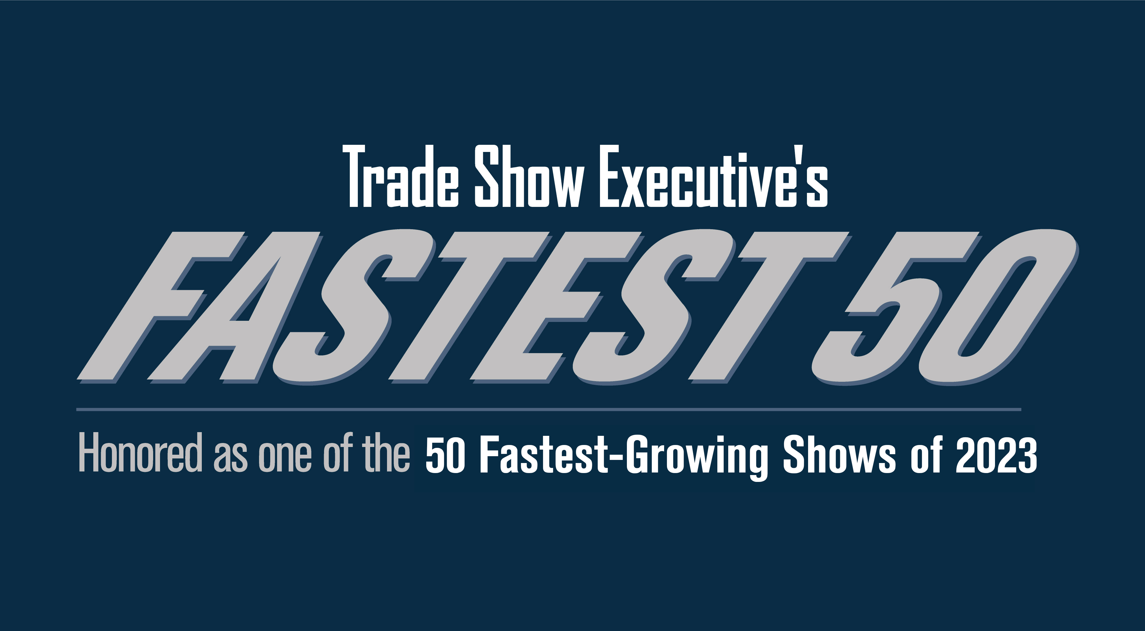 Trade Show Executive's Fastest 50