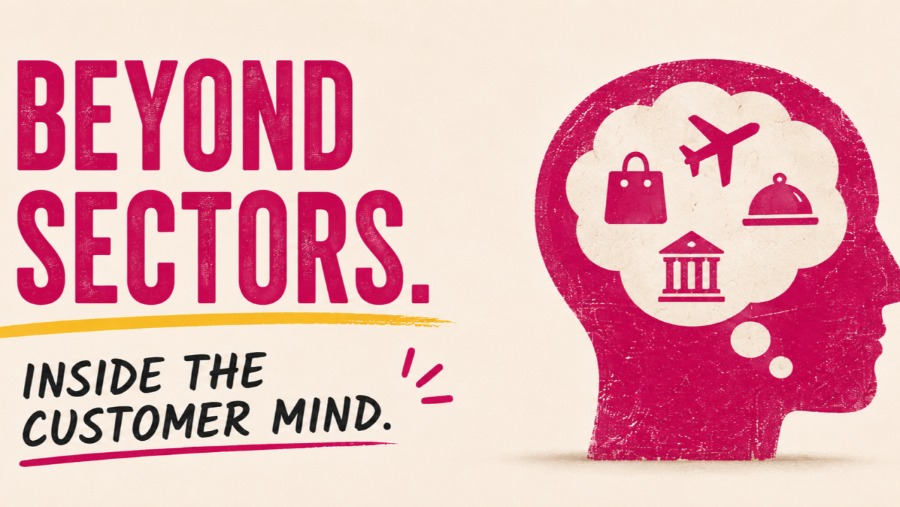 Beyond sectors. Inside the customer mind.