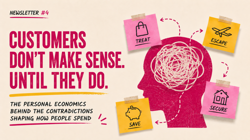 Customers don’t make sense. Until they do.