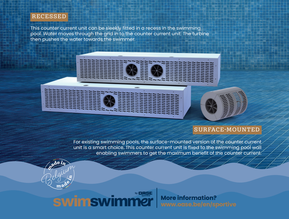 Counter current units for the ultimate swimming experience