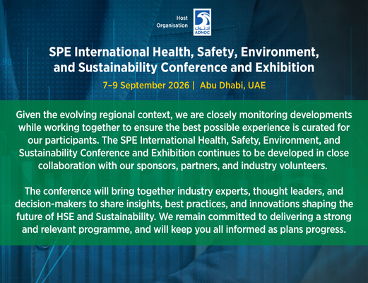 SPE International Health, Safety, Environment, and Sustainability Conference and Exhibition