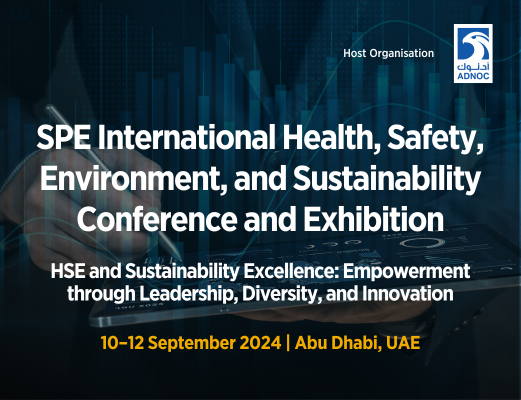 SPE International Health, Safety, Environment, and Sustainability Conference and Exhibition