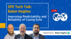 SPE Tech Talks: Baker Hughes