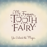 Exhibitor profile image for My Forever Tooth Fairy