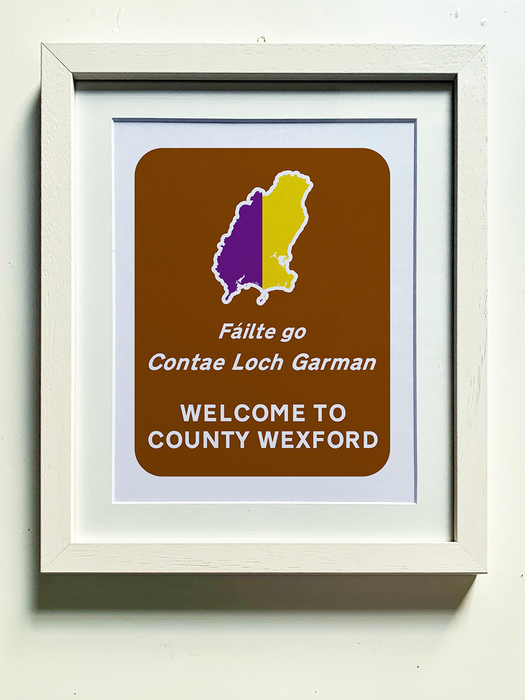 Welcome Irish Road Sign - Irish counties