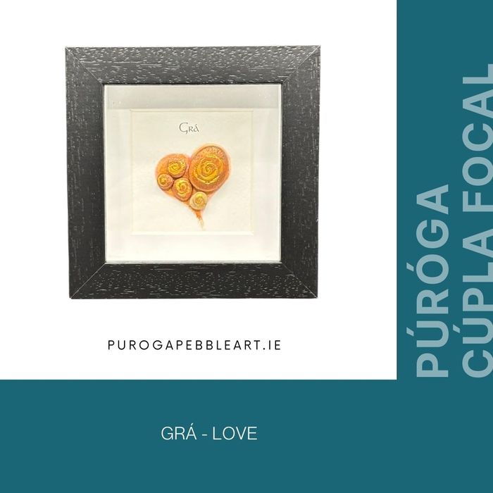 Grá - Irish for Love