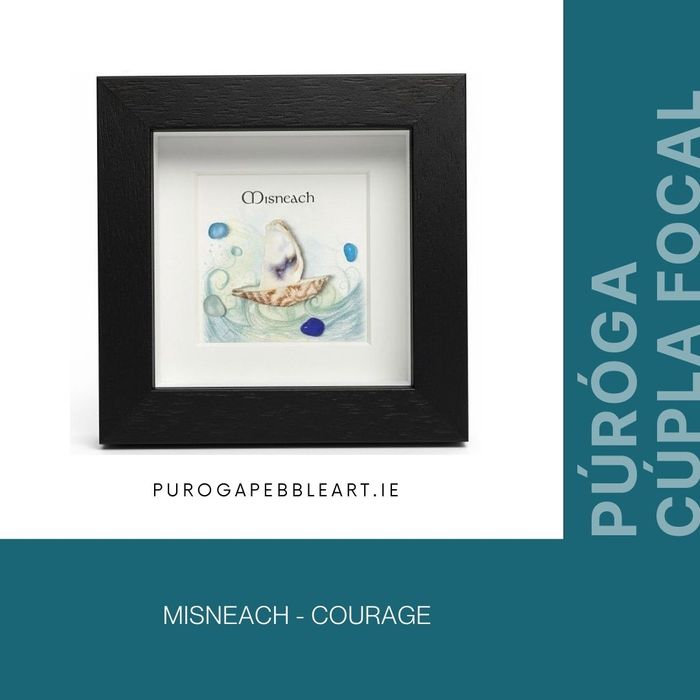 Misneach - Irish for Courage