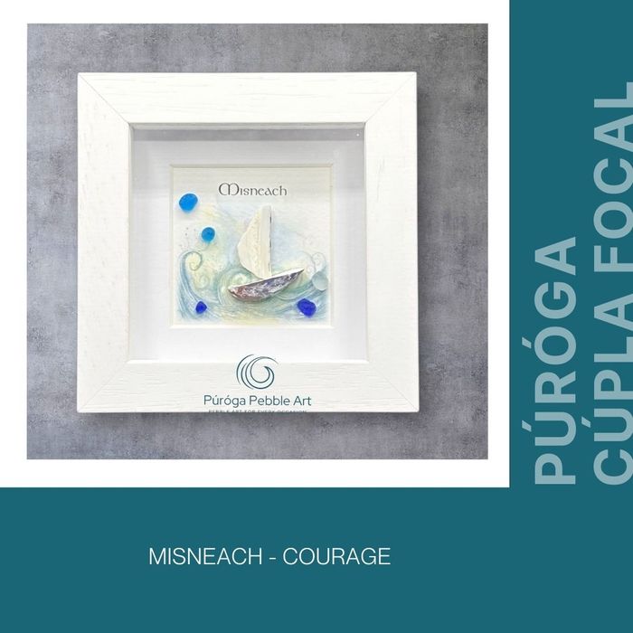 Misneach - Irish for Courage