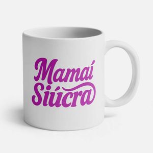 Mamaí Siúcra - Cup