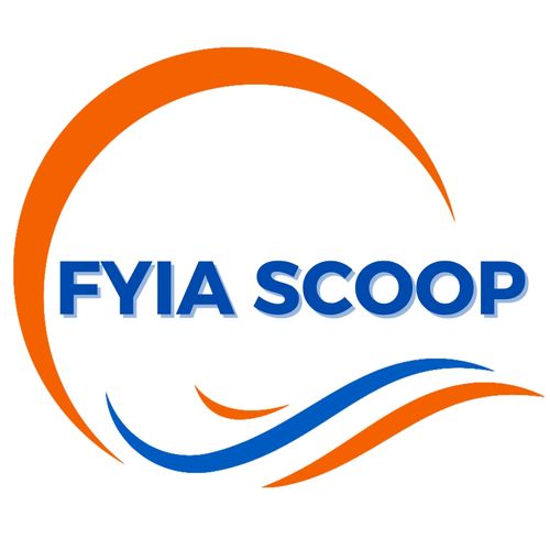 FYIA SCOOP 