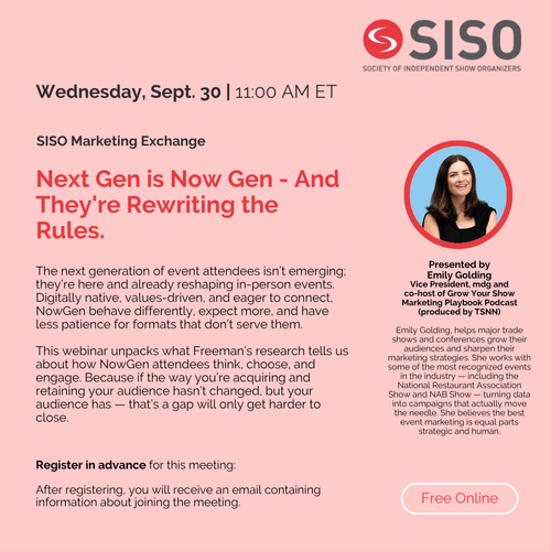 SISO Marketing Exchange presents: Next Gen is Now Gen - And They're Rewriting the Rules