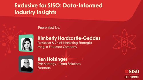 Exclusive for SISO - Data Informed Industry Insights