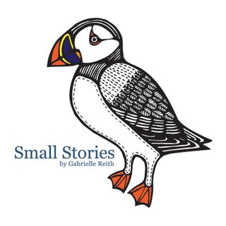 Small Stories by Gabrielle Reith