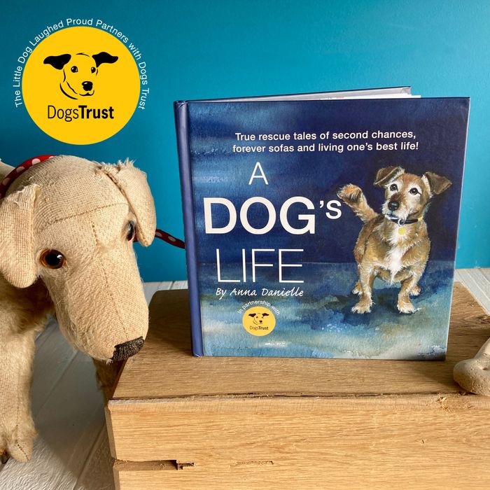A Dogs Life Gift Book in Partnership with Dogs Trust