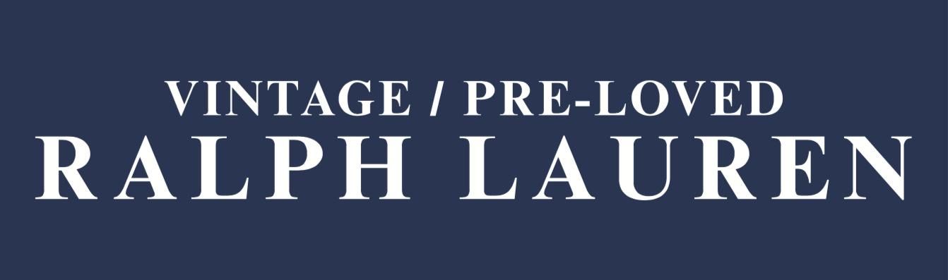 Vintage / Pre-loved Ralph Lauren