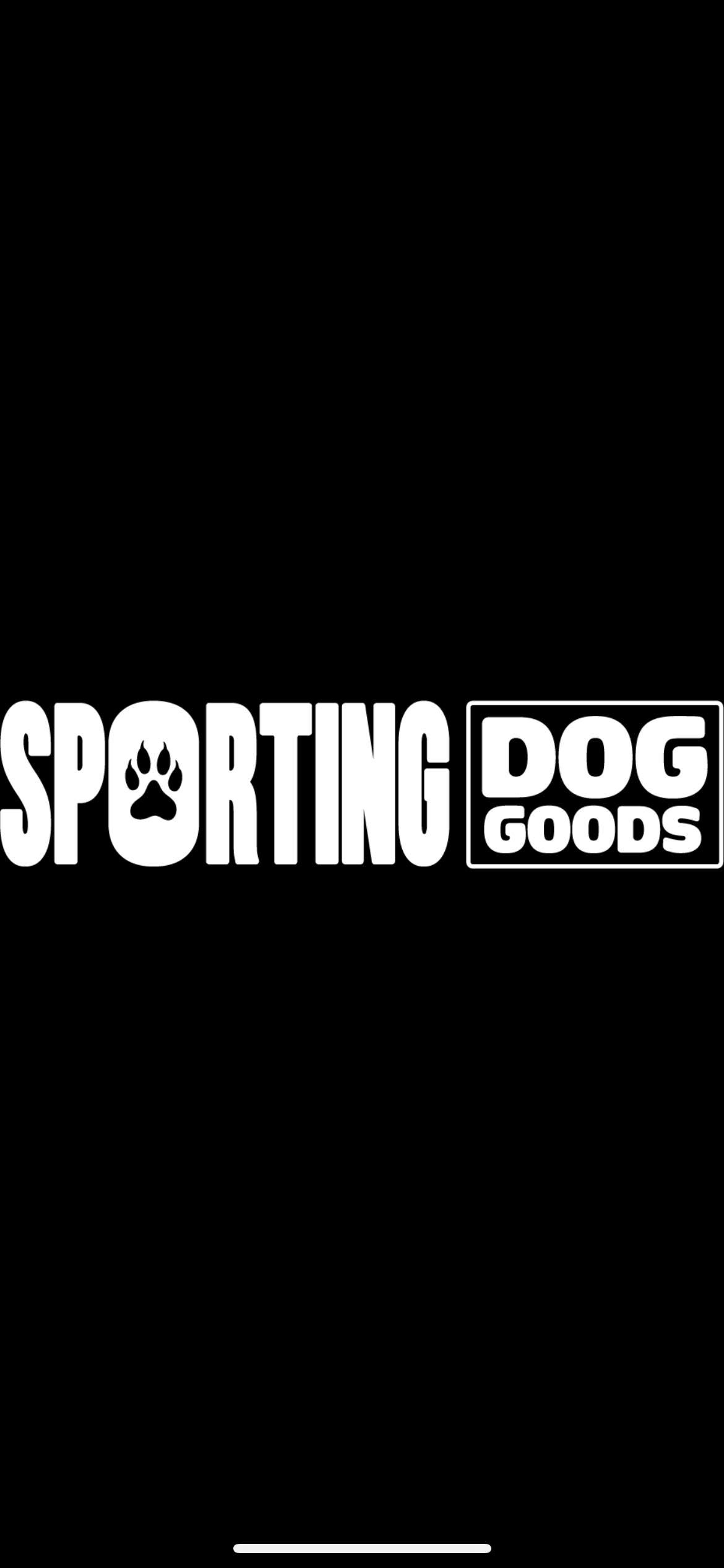 Sporting Dog Goods LTD