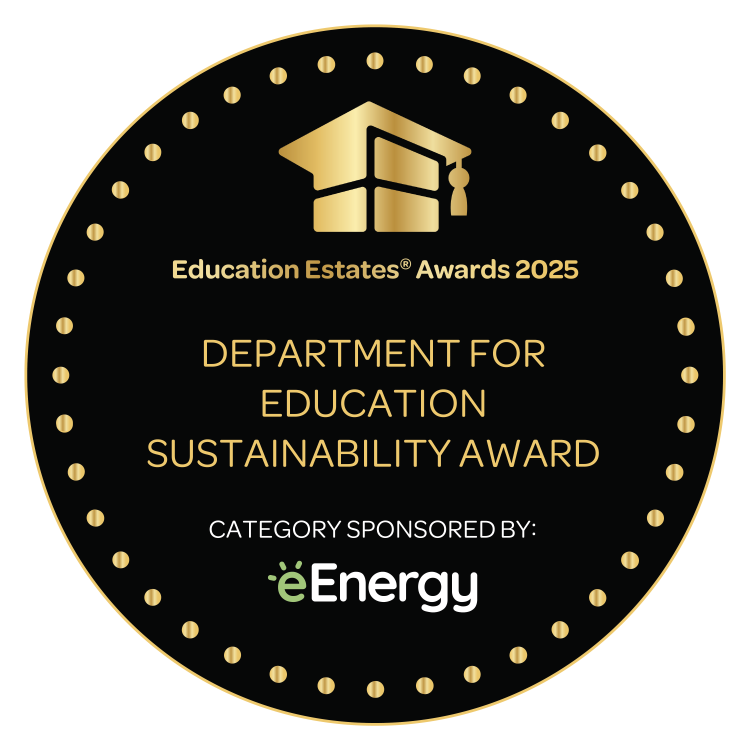 Education Estates® Awards 2025 – Department for Education Sustainability Award, category sponsored by eEnergy