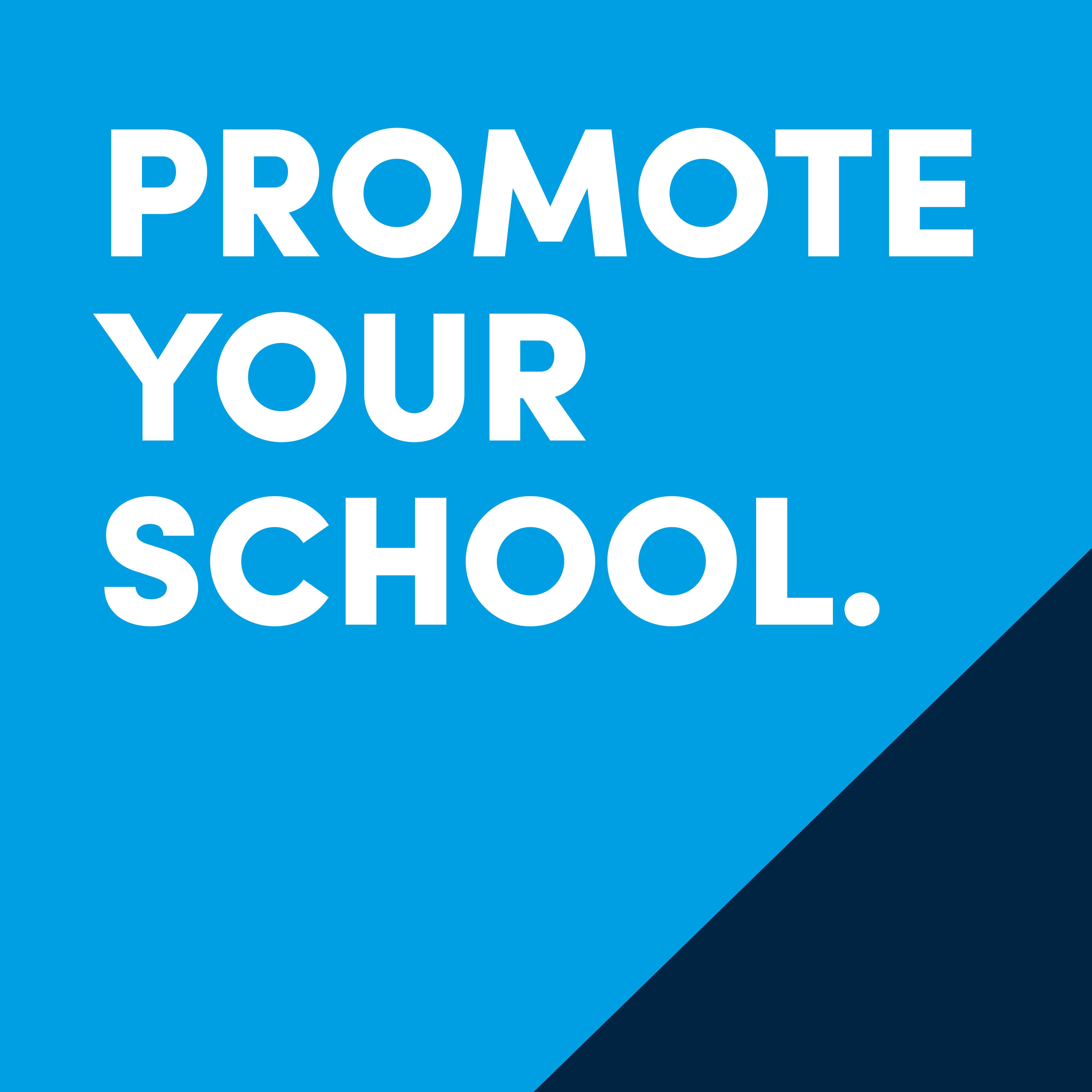 Promote your School