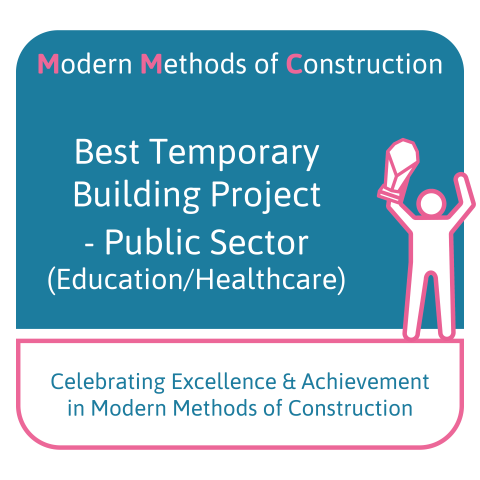 Best Temporary Building Project - Public Sector (Education/Healthcare) Category