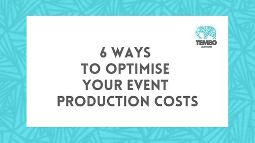 6 ways to optimise your event production costs