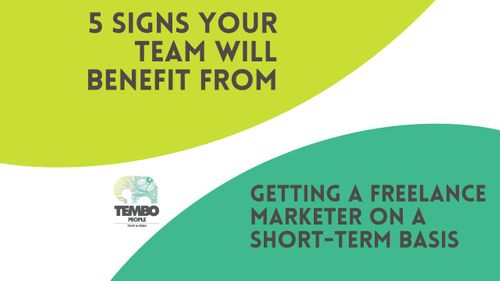 5 Signs your team will benefit from getting a freelancer on a short-term basis