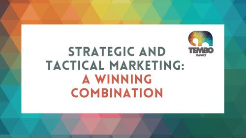 Strategic & Tactical Marketing Plan = A Winning Combination