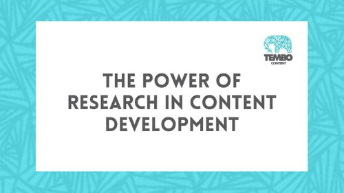 The power of research in content development