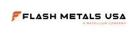 Company name - Flash Metals USA