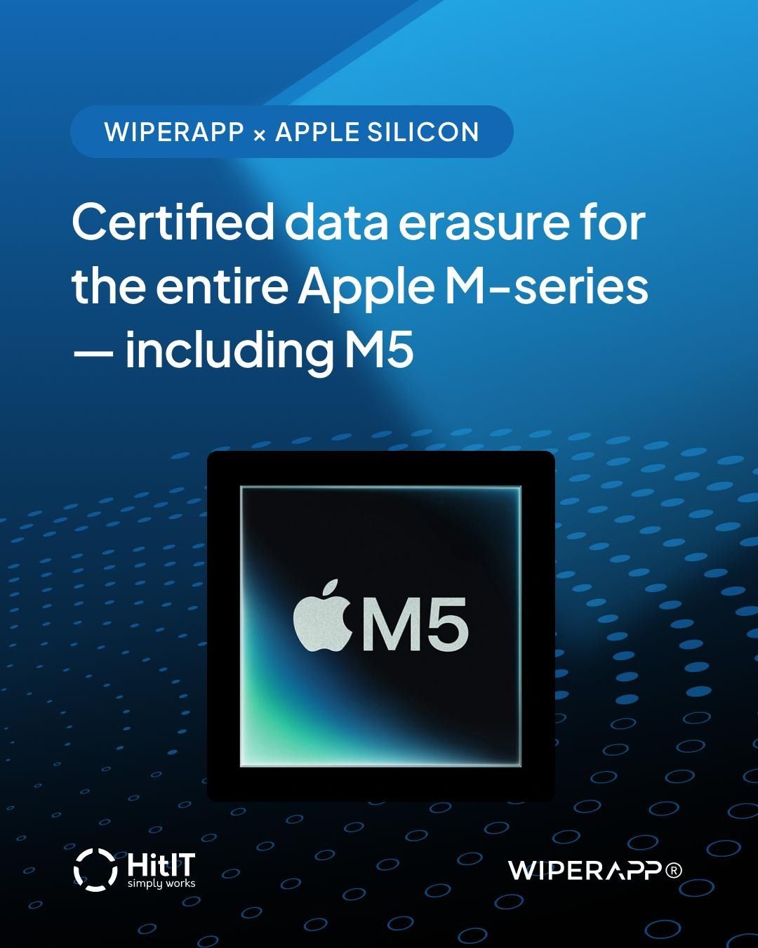 HitITgroup and WIPERAPP Announce M5-Ready Data Erasure for Enterprise ITAD Operations