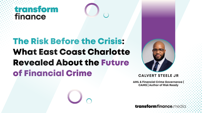 The Risk Before the Crisis: What Charlotte Revealed About the Future of Financial Crime