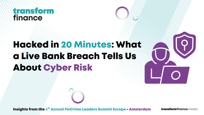 Hacked in 20 Minutes: What a Live Bank Breach Tells Us About Cyber Risk