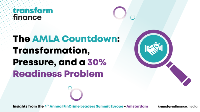 The AMLA Countdown: Transformation, Pressure, and a 30% Readiness Problem