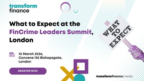 What to Expect at the 6th Annual FinCrime Leaders Summit, London