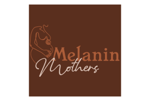 Melanin Mothers