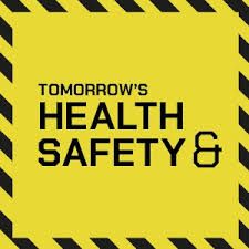 Tomorrow's health and safety