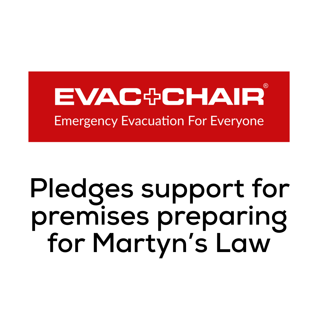 Evac+Chair pledges support for premises preparing for Martyn’s Law