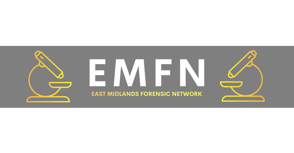 The East Midlands Forensic Network (EMFN)