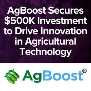 AgBoost Secures $500K Investment