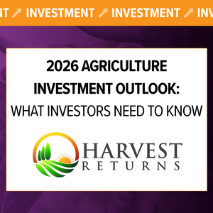 2026 Agriculture Investment Outlook: Key Trends to Watch