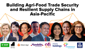Building Agri-Food Trade Security and Resilient Supply Chains in Asia-Pacific: Industry Leaders Share Their Vision