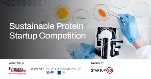 Press Release: Bezos Centre @ NUS and EnterpriseSG launch new startup competition to boost early-stage sustainable protein innovation