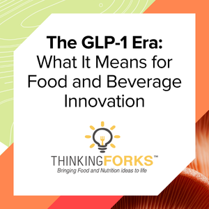The GLP-1 Era: What It Means for Food and Beverage Innovation